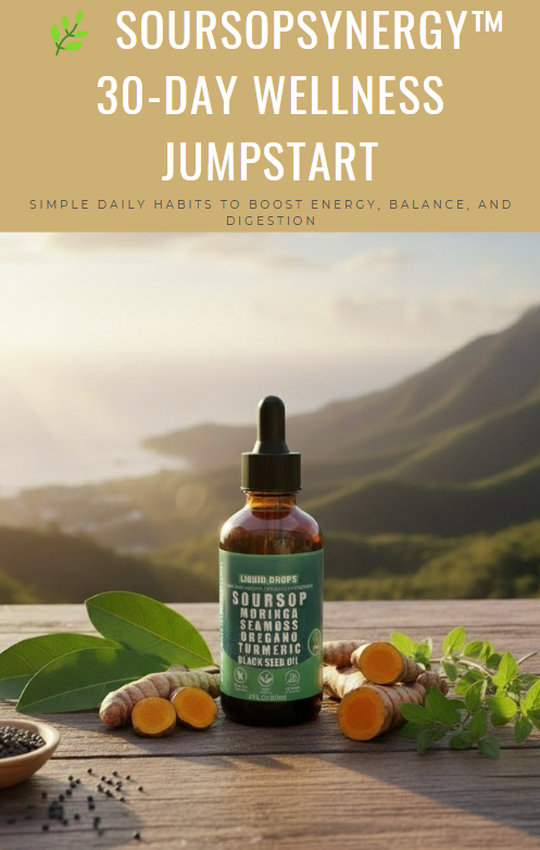 Free eBook🌿 SoursopSynergy™ 30-Day Wellness Jumpstart